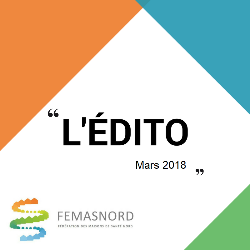 Lire la suite à propos de l’article L’édito du président de la FEMASNORD – Mars 2018