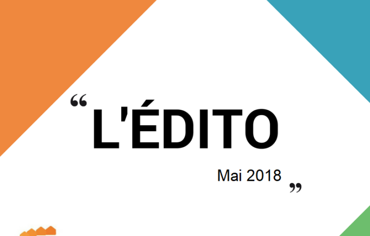 L’édito du président de la FEMASNORD – Mai 2018