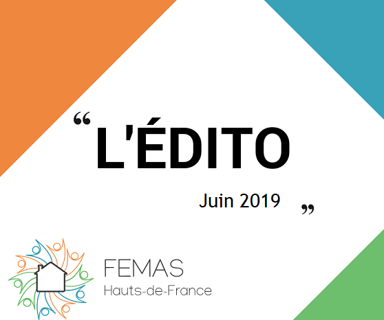 L’édito du Président – Juin 2019