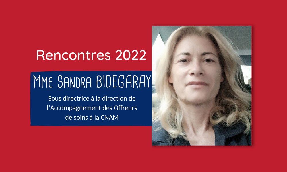 Lire la suite à propos de l’article Découvrez Mme Sandra Bidegaray – intervenante lors des Rencontres 2022